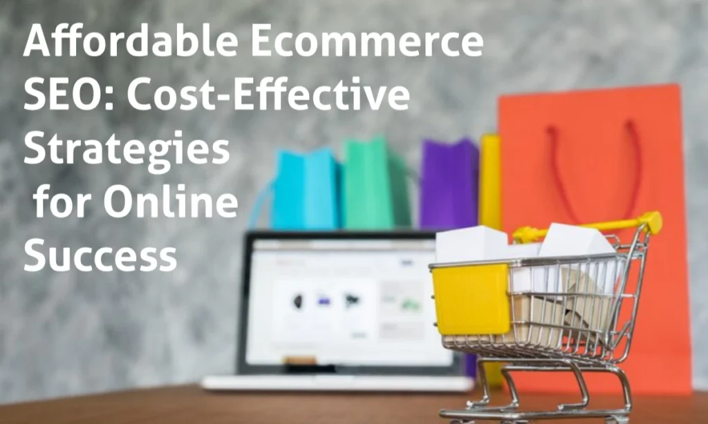 Discover budget-friendly ecommerce SEO tools that help optimize your online store for better search rankings.