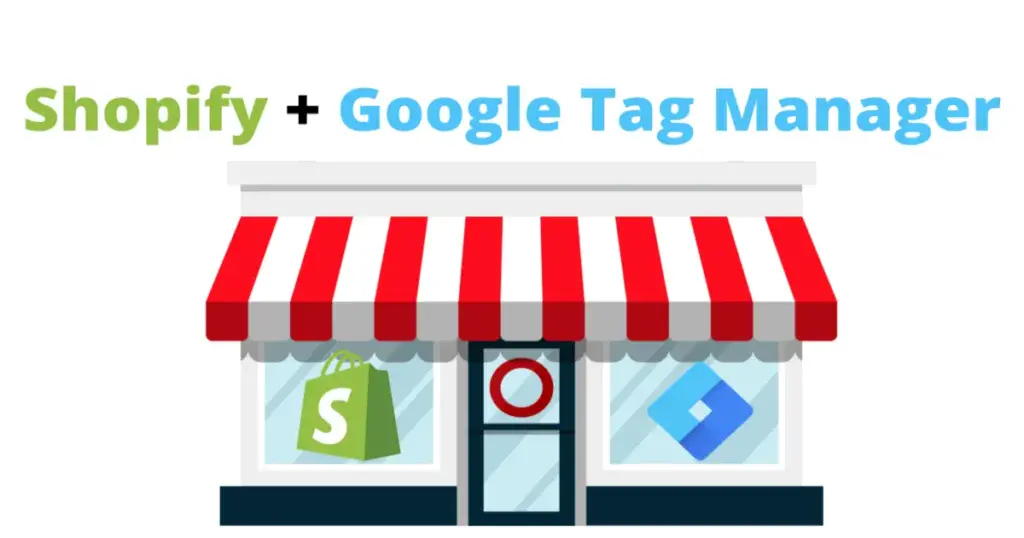 Google Tag Manager Shopify Shopify Business Manager Checks Gtm Tags And Triggers For Better Insights And Ad Tracking In Shopify.